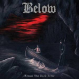 Below - Across The Dark River '2014
