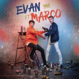 Evan Et Marco - Evan Et  Marco '2017