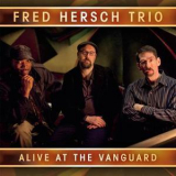 Fred Hersch Trio - Alive At The Vanguard (CD2) '2012
