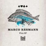 Marco Resmann - Flux EP '2017