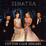 Cotton Club Singers - Sinatra Live 1 (2CD) '2002