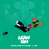 Major Lazer X Dj Snake Feat. Mo - Lean On '2015