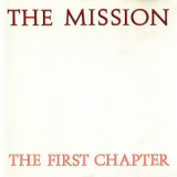 The Mission - The First Chapter '1987
