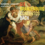 Dunedin Consort, John Butt - J.S. Bach: Six Brandenburg Concertos '2013