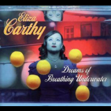 Eliza Carthy - Dreams Of Breathing Underwater '2008