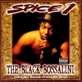 Spice 1 - The Black Bossalini '1997