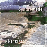 Syndromeda - Mind Trips '1997