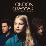 London Grammar - Truth Is A Beautiful Thing (Deluxe Edition) '2017