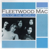 Fleetwood Mac - Men Of The World - The Early Years (2CD) '2005