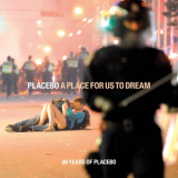 Placebo - A Place For Us To Dream '2016