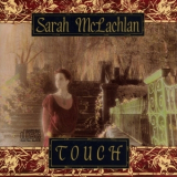 Sarah McLachlan - Touch '1989