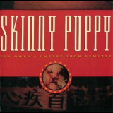 Skinny Puppy - Tin Omen '1989