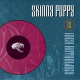 Skinny Puppy - 12 Inch Anthology '1991