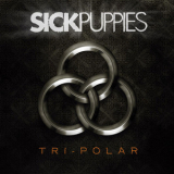 Sick Puppies - Tri - Polar Deluxe (2XCD) '2010