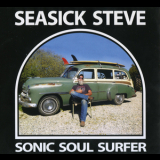 Seasick Steve - Sonic Soul Surfer '2015