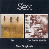 Sex - Sex / The End Of My Life '1971