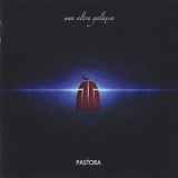 Pastora - Una Altra Galaxia '2012