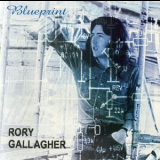 Rory Gallagher - Blueprint (2000, Capo CAPO 104) '1973