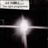 Jah Wobble - The Light Programme '1998