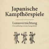 Japanische Kampfhorspiele - Luxusvernichtung '2009