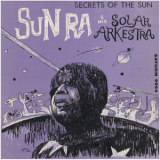 Sun Ra & His Arkestra - Secrets Of The Sun '1965
