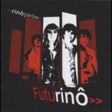 Rinocerose - Futurino» '2009
