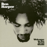 Ben Harper - Welcome To The Cruel World '1994