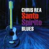 Chris Rea - Santo Spirito Blues (CD1) '2011