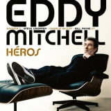 Eddy Mitchell - Heros '2013