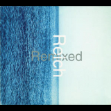 Steve Reich - Reich Remixed '1999