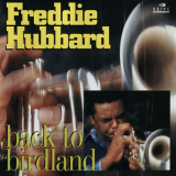 Freddie Hubbard - Back To Birdland (1994 Remaster) '1982