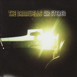 The Damnwells - Air Stereo '2006