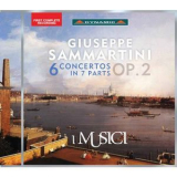 I Musici - Sammartini: 6 Concertos In 7 Parts, Op. 2 '2017