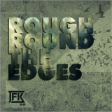 Jfk Blue - Rough Round The Edges '2017