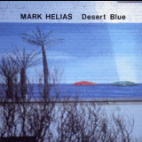 Mark Helias - Desert Blue '1989