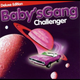 Baby's Gang - Challenger (zyx 23017-2 Dlx) '2016