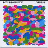 Dave Holland - Pass It On '2008