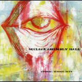 Atomic  &  School Days - Nuclear Assembly Hall (2CD) '2004