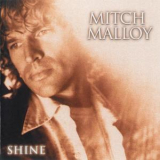 Mitch Malloy - Shine '2001