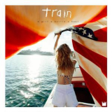 Train - A Girl A Bottle A Boat '2017