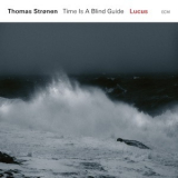 Thomas Stronen & Time Is A Blind Guide - Lucus  '2018