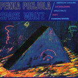 Pekka Pohjola - Space Waltz '1996
