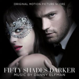 Danny Elfman - Fifty Shades Darker (original Motion Picture Score) '2017