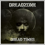Dreadzone - Dread Times '2017