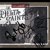 The Delta Saints - Live At Exit In '2013