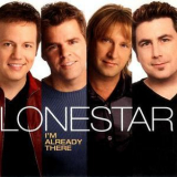 Lone Star - I'm Already There '2001