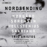 Trio Aristos - Nordsending: Works For String Trio & Duo '2017