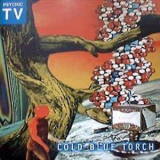 Psychic TV - Cold Blue Torch '1996