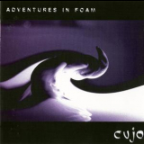 Cujo - Adventures In Foam (CD1) '2002