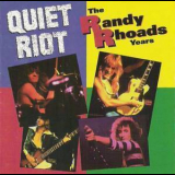 Quiet Riot - The Randy Rhoads Years '1993